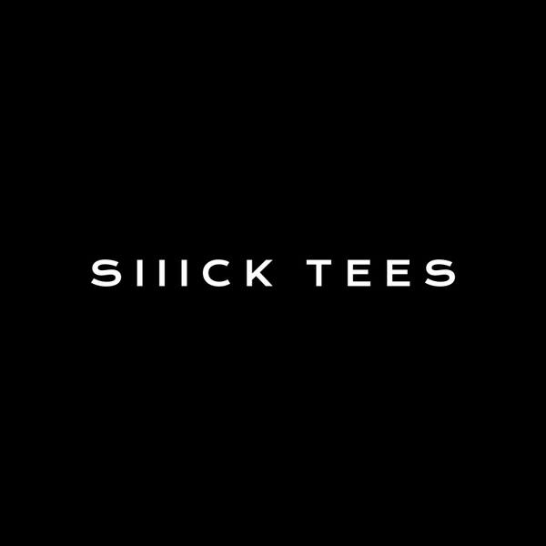 Siiick Tees